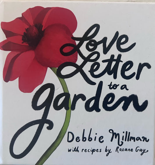 Love Letter to a Garden